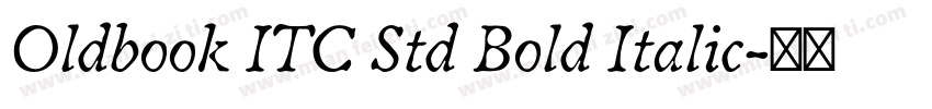 Oldbook ITC Std Bold Italic字体转换